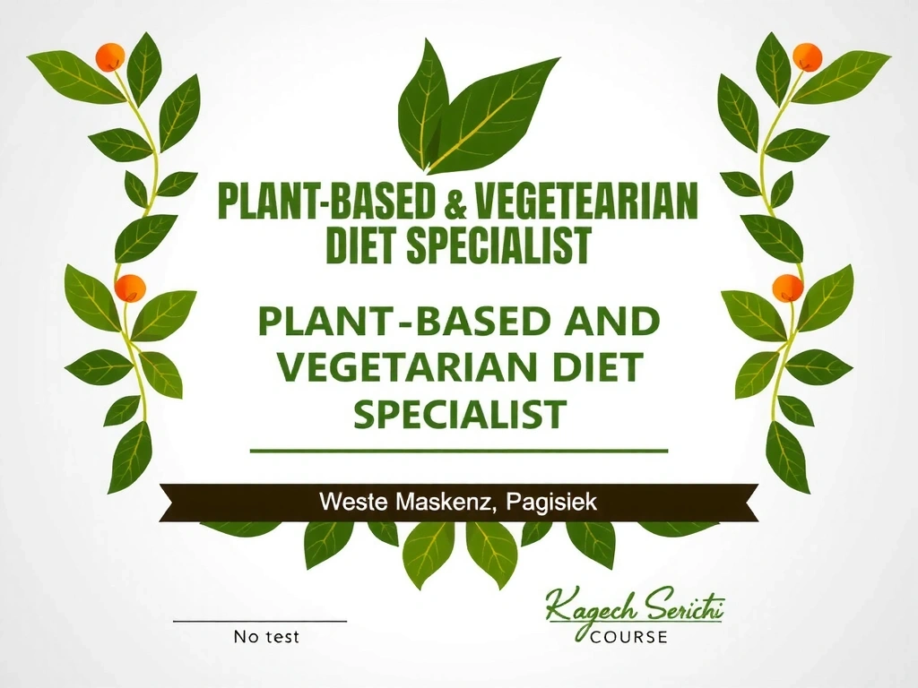 Certyfikat ukończenia kursu z zakresu diet roślinnych i wegetariańskich